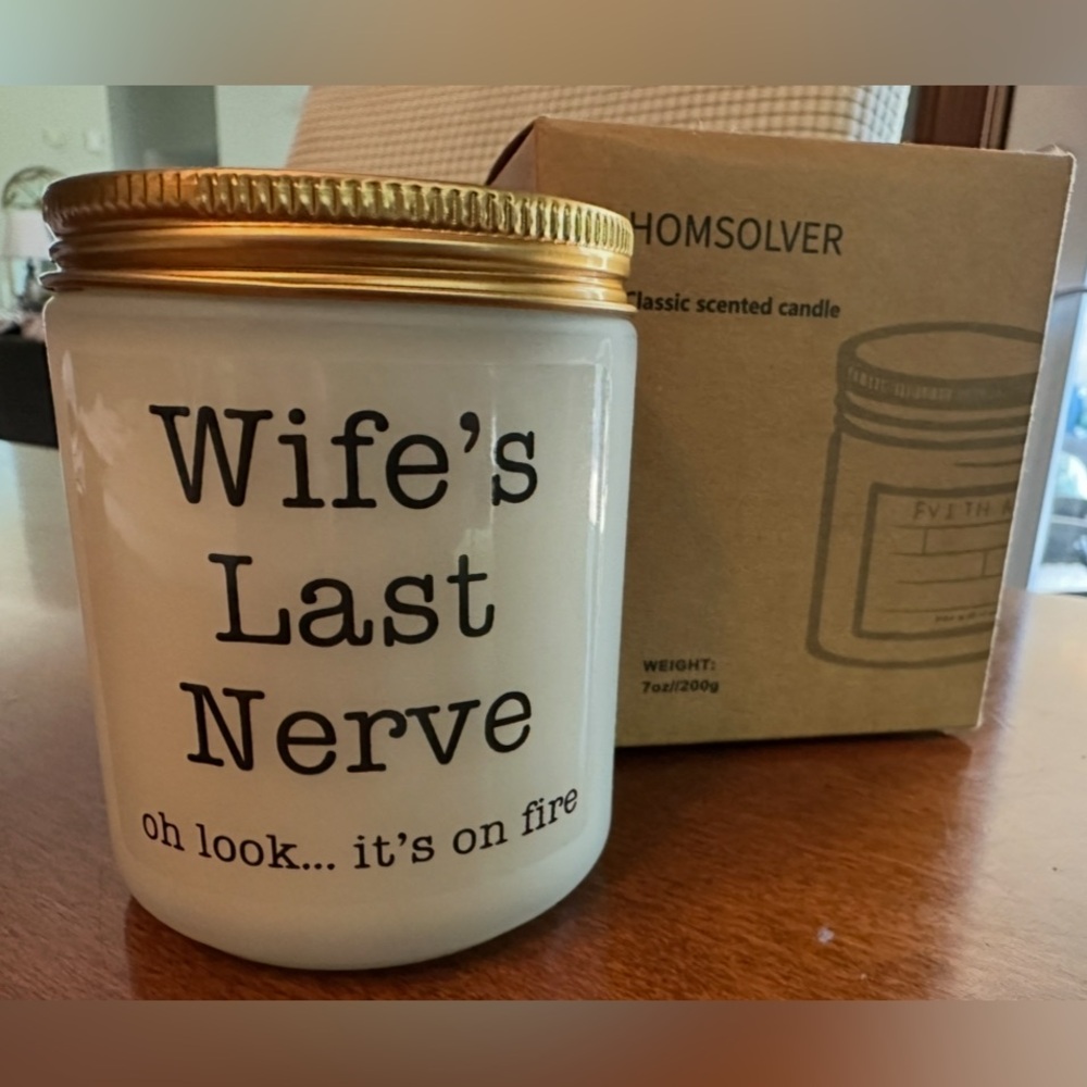🆕 Wife’s Last Nerve 😜 White Scented Candle with Gold Lid.